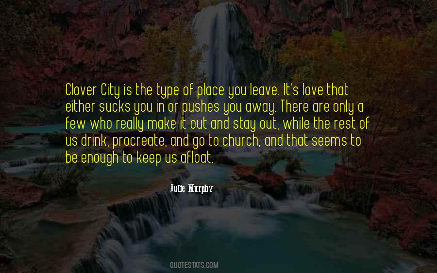 Quotes About City You Love #60475