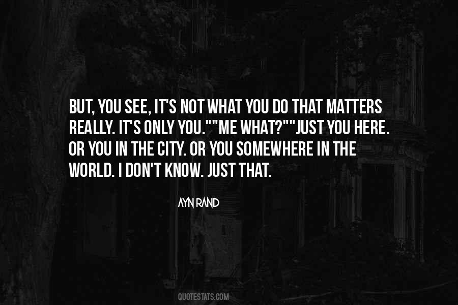 Quotes About City You Love #792496