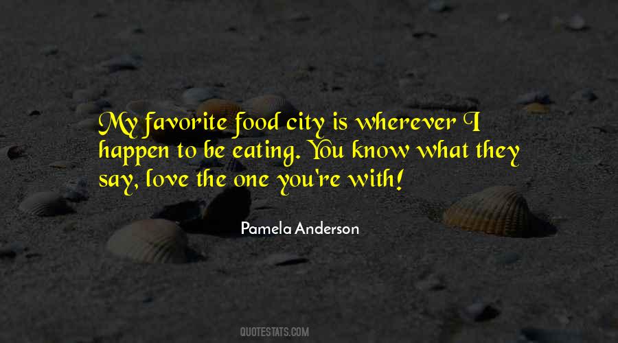 Quotes About City You Love #978535