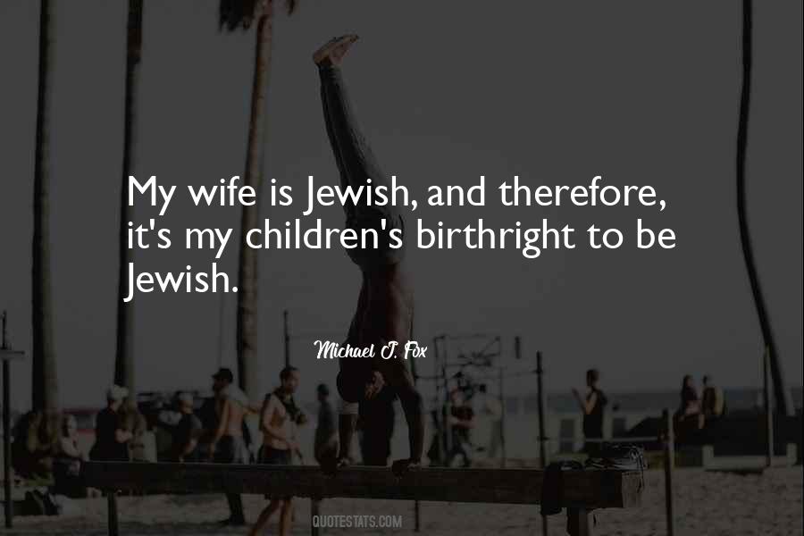 Quotes About Birthright #1693069