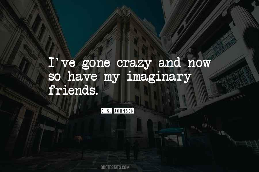 Quotes About Imaginary Friends #216208