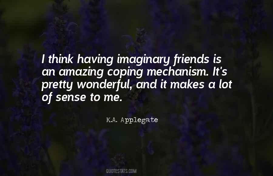 Quotes About Imaginary Friends #862742