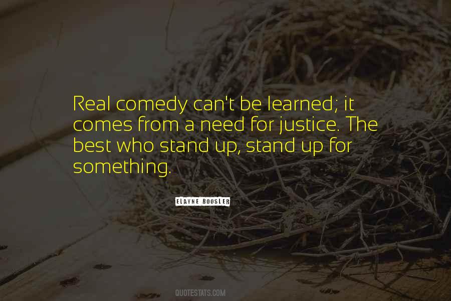 Quotes About Stand For Something #1006557 Quotes About Stand For Something #1006557