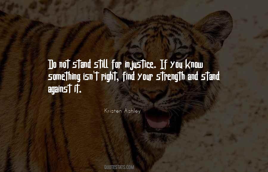 Quotes About Stand For Something #406928