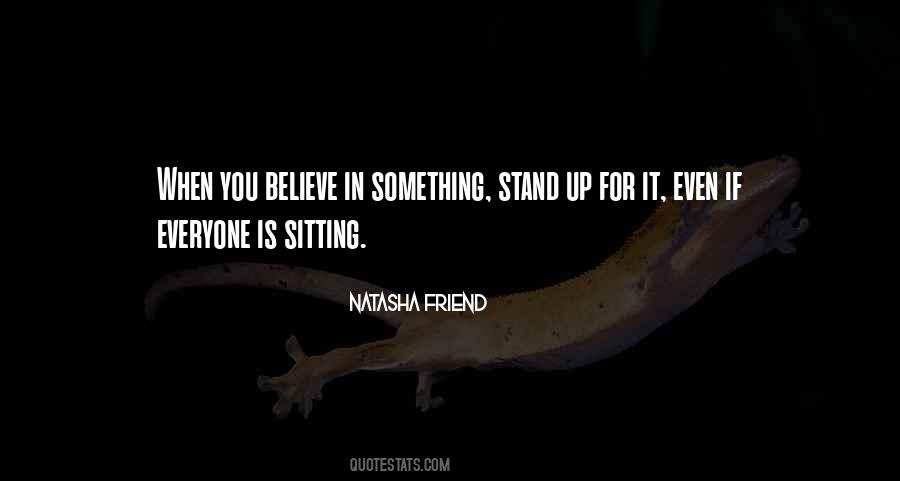 Quotes About Stand For Something #523420