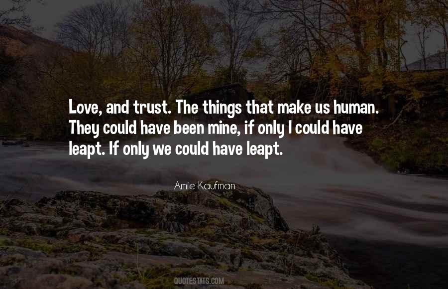 Quotes About Love And Trust #1365837
