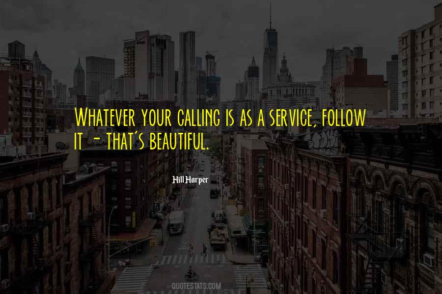 Quotes About Calling Someone Beautiful #1848146