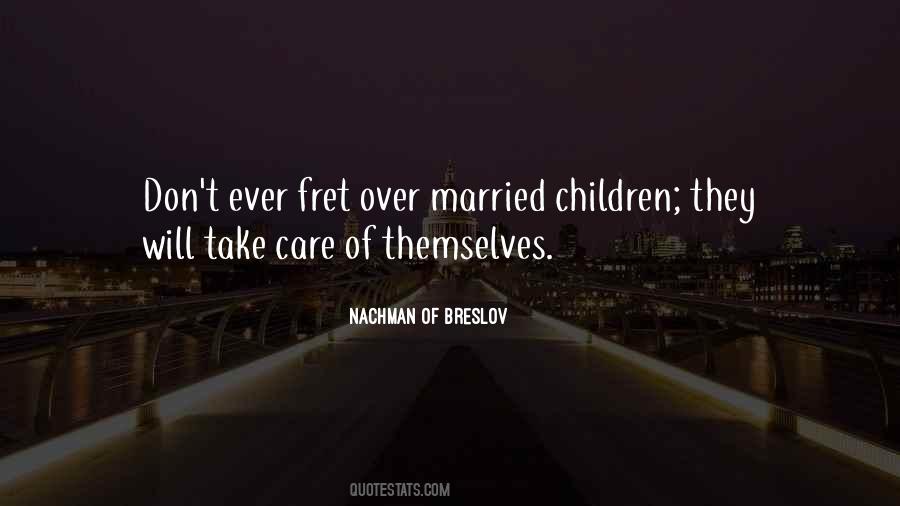 Children Care Quotes #59550