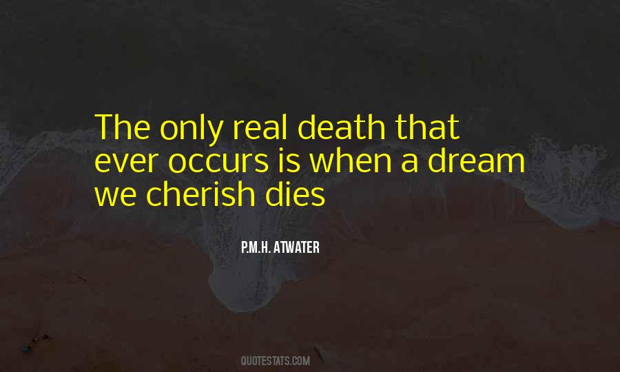 Dream Dies Quotes #1647625