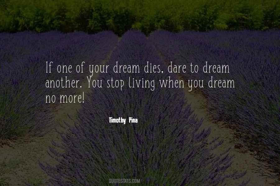 Dream Dies Quotes #794642