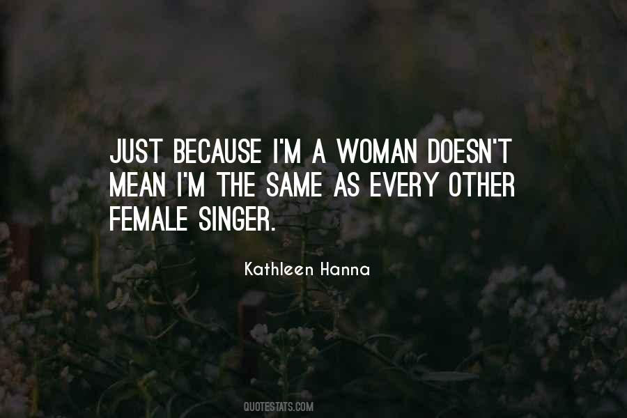 Female Singer Quotes #1577481