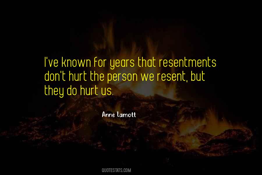 Quotes About Resentments #1675562