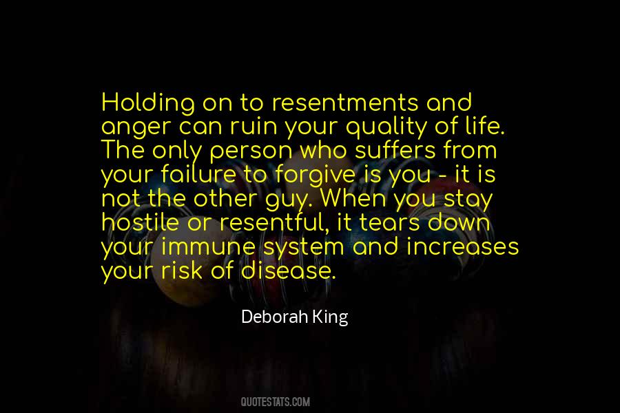 Quotes About Resentments #227688