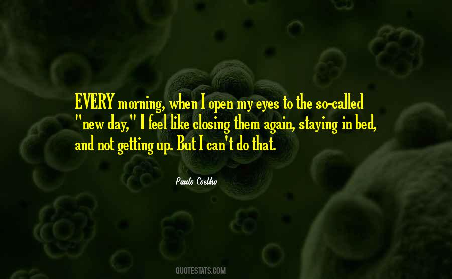 Quotes About Closing Eyes #1324797