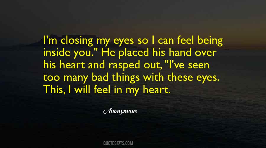 Quotes About Closing Eyes #951277