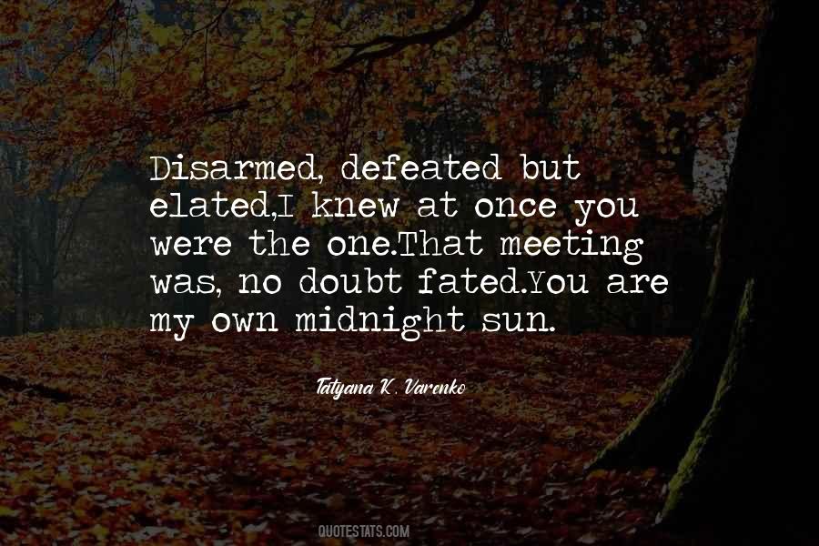 Quotes About The Midnight Sun #564623