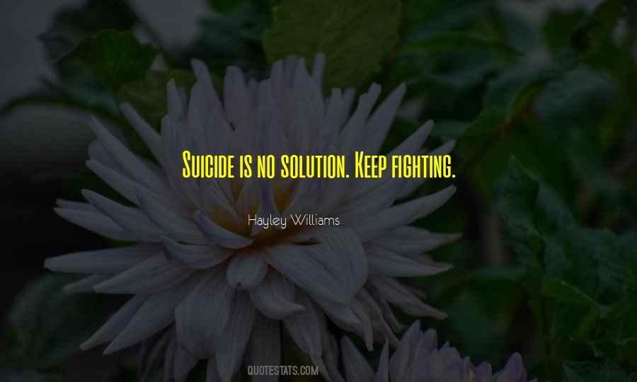 I Will Keep Fighting Quotes #336239