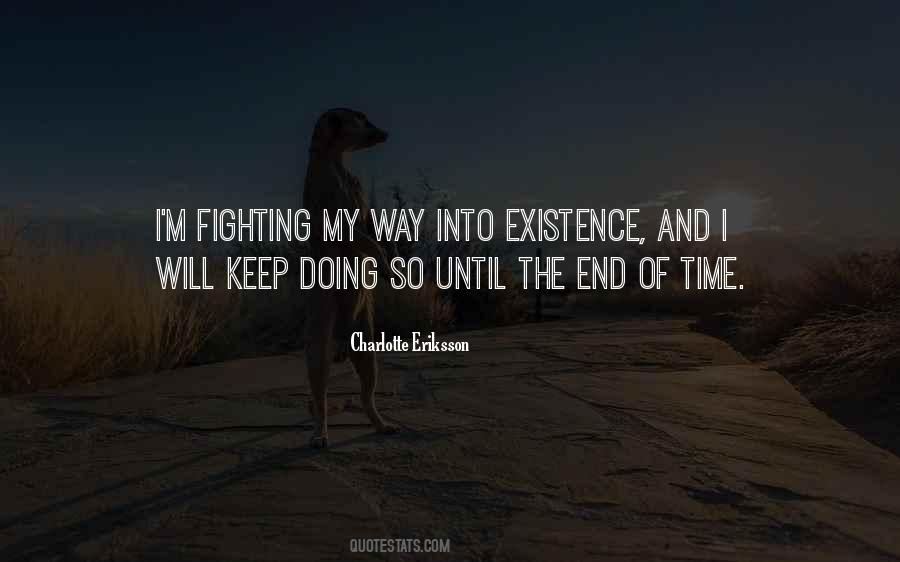 I Will Keep Fighting Quotes #750286