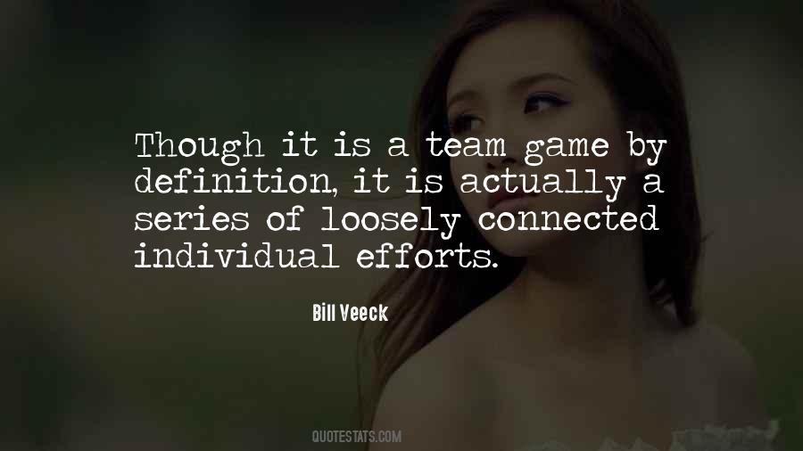 Quotes About Team Efforts #1370698