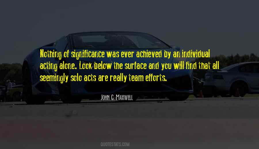 Quotes About Team Efforts #939111