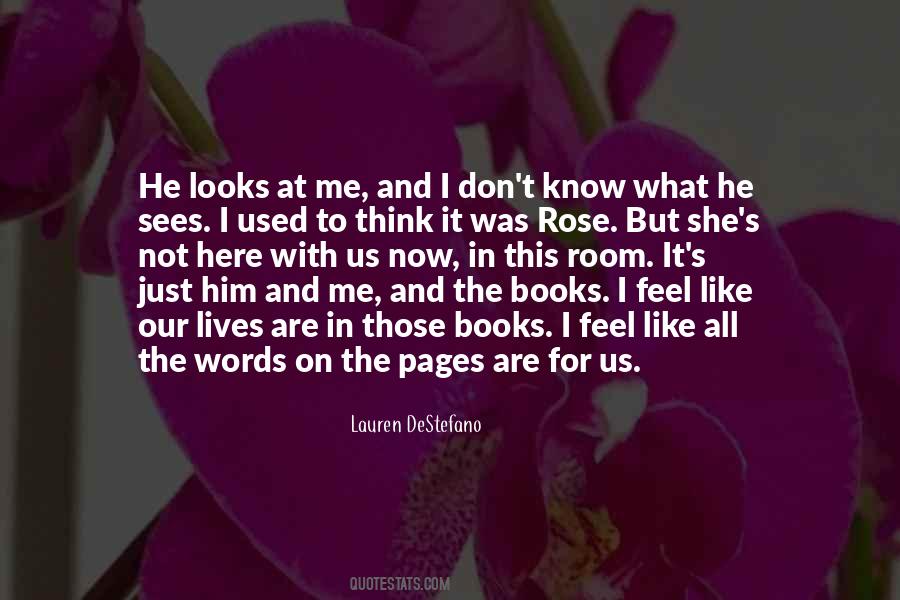Quotes About Him And Me #937623