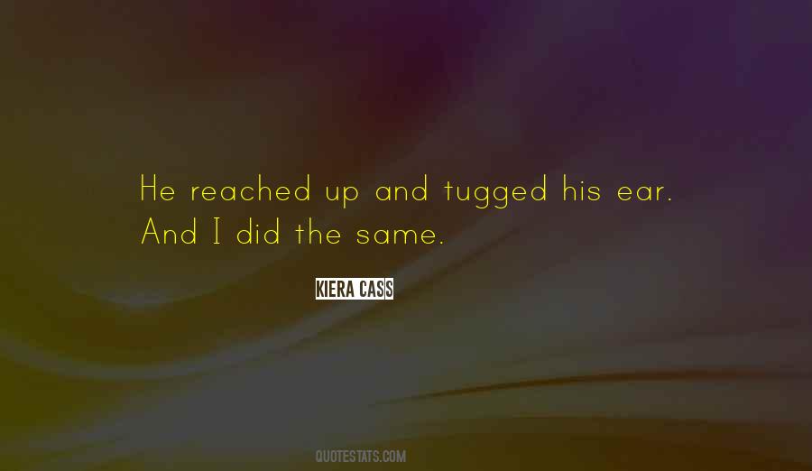 I Did The Same Quotes #1036924