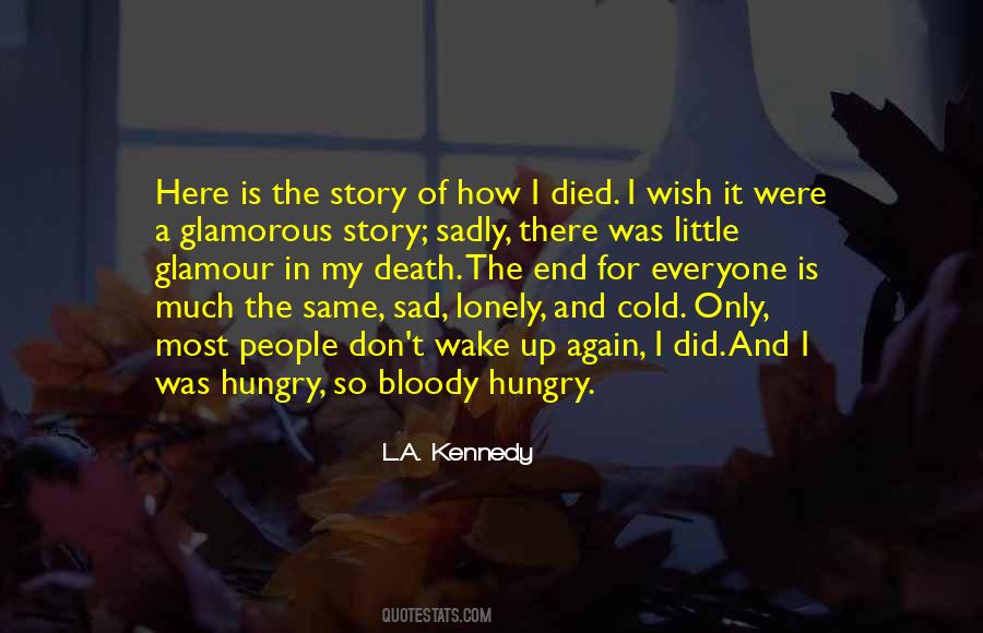 I Did The Same Quotes #136488