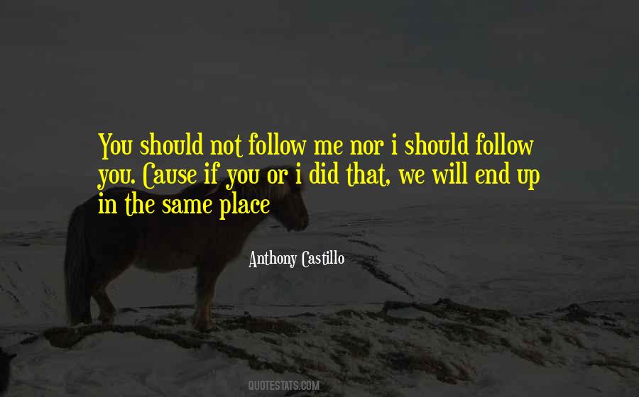 I Did The Same Quotes #184508