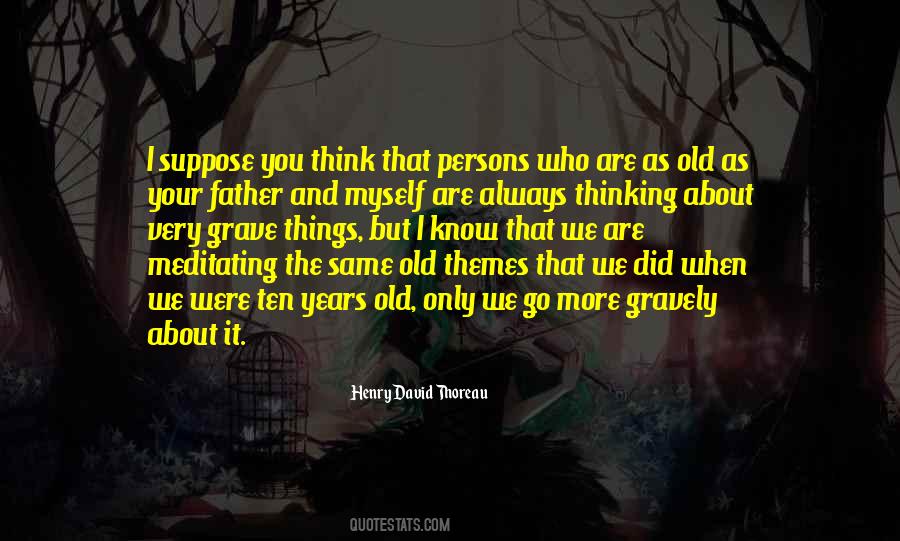 I Did The Same Quotes #241576