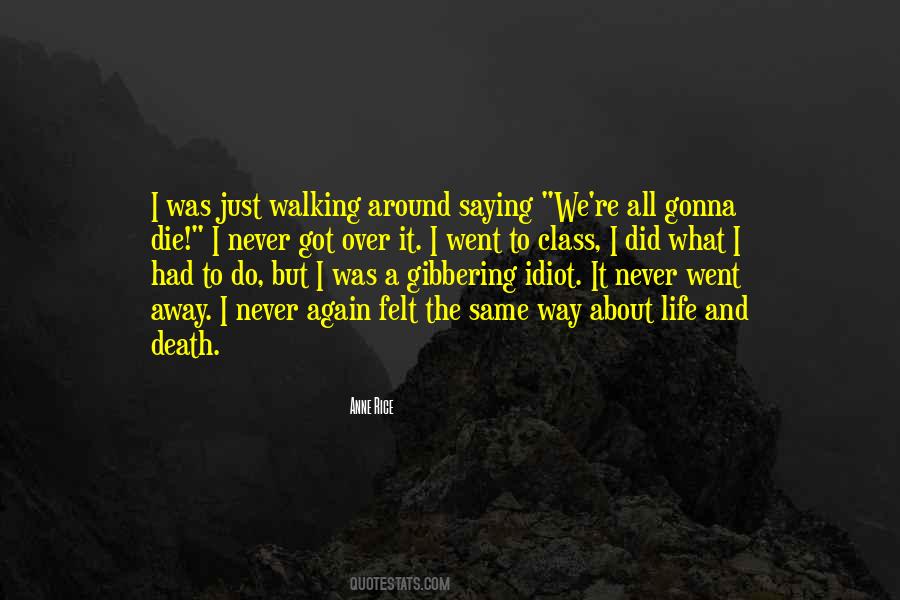 I Did The Same Quotes #250916