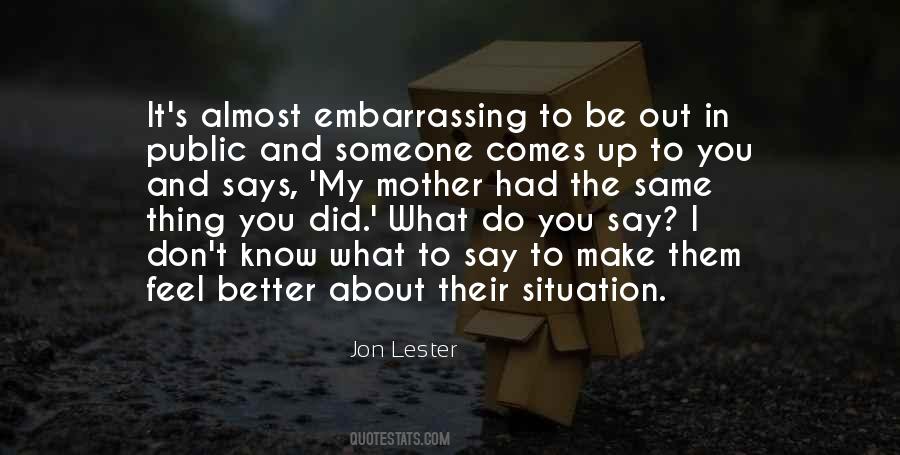 I Did The Same Quotes #326675