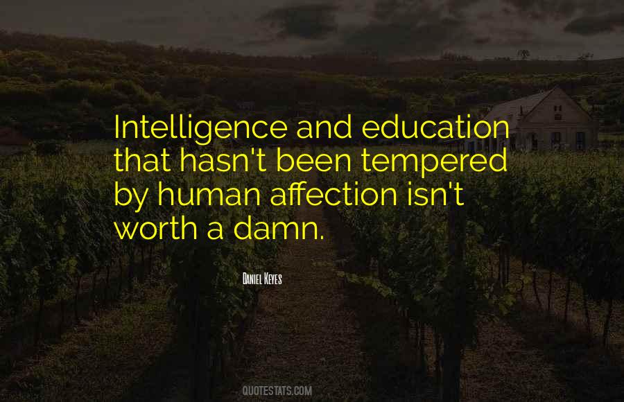 Quotes About Intelligence And Education #1250287