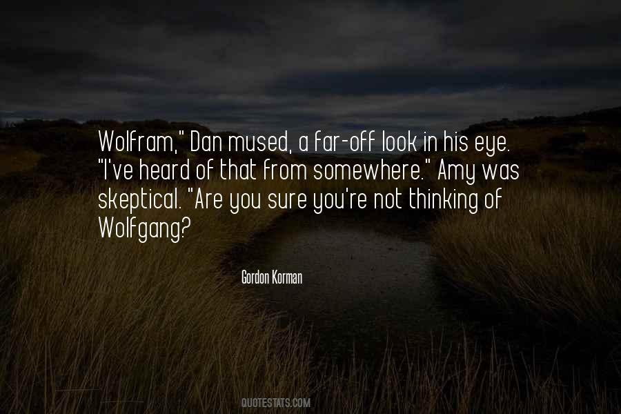 Skeptical Look Quotes #1253053