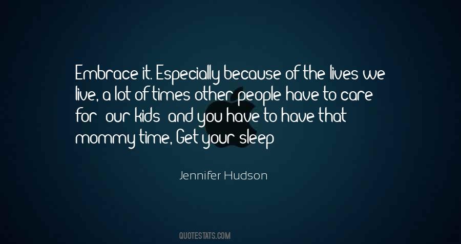 Quotes About Mommy Time #803854