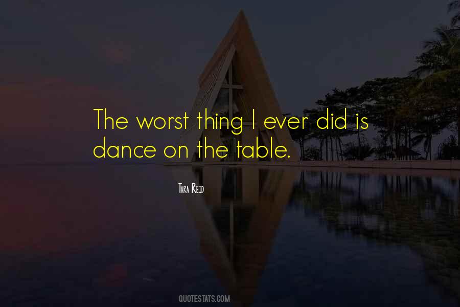 Worst Table Quotes #920784