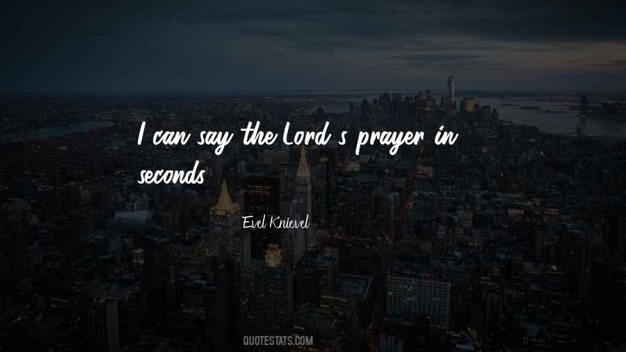 Quotes About The Lord's Prayer #115913