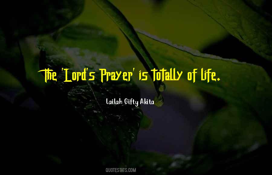 Quotes About The Lord's Prayer #1443792