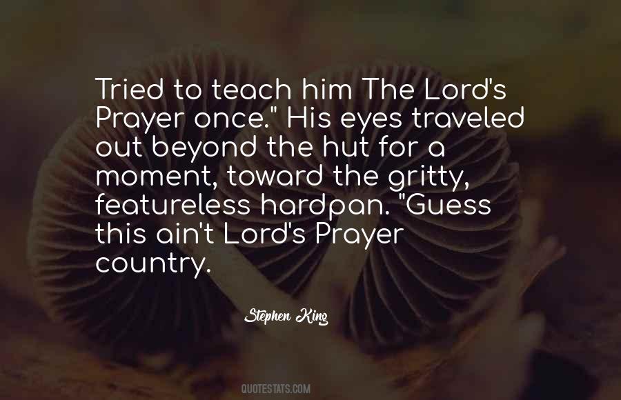 Quotes About The Lord's Prayer #1481911