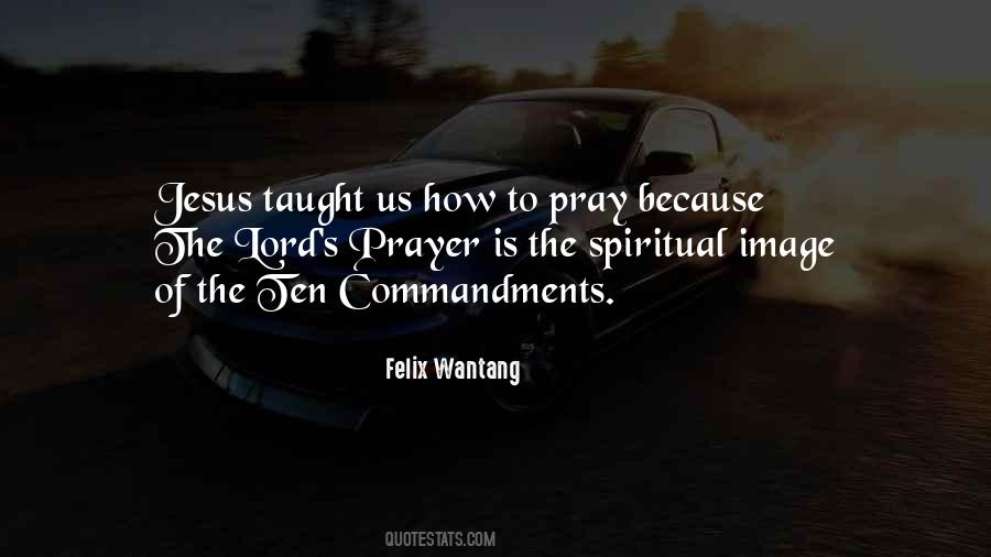 Quotes About The Lord's Prayer #172965