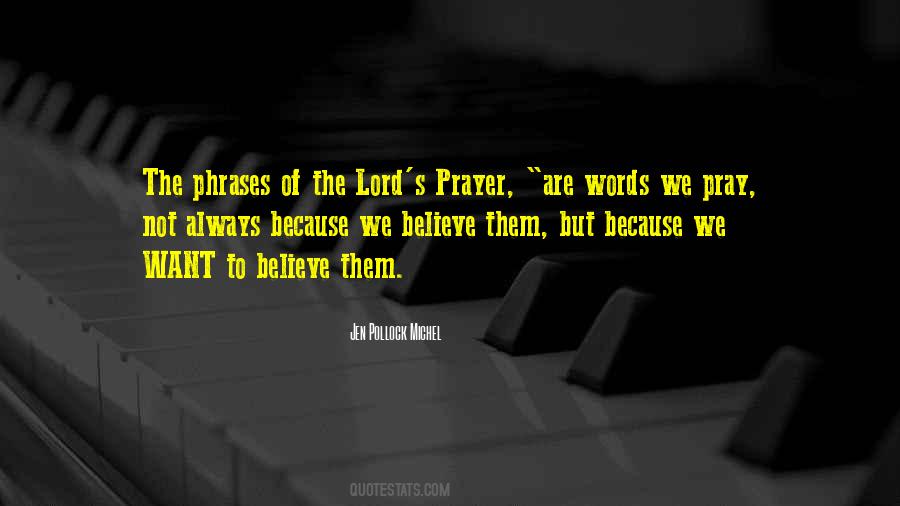 Quotes About The Lord's Prayer #247374