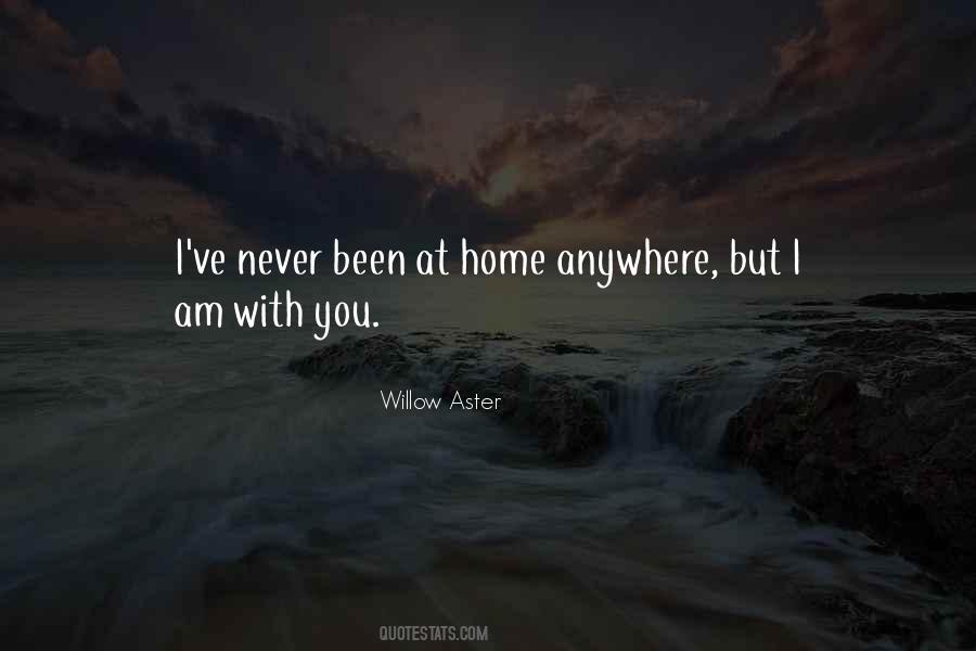 Quotes About I Am With You #1012041