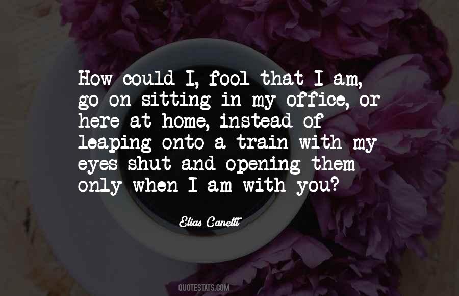 Quotes About I Am With You #162231