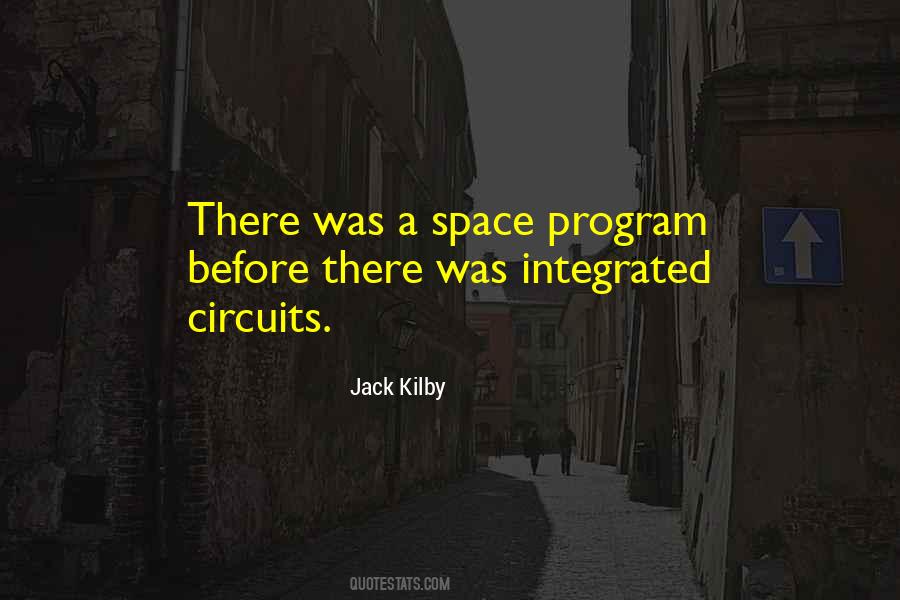 Quotes About Integrated Circuits #1250472