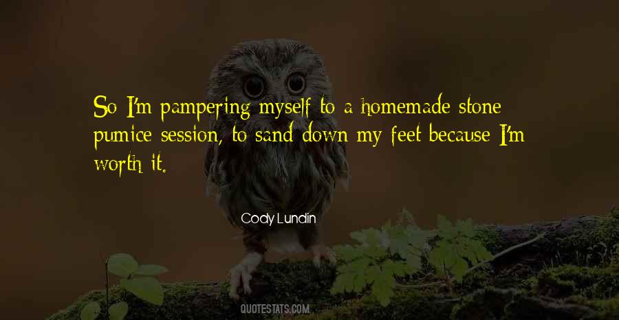 Quotes About Pampering #1003326