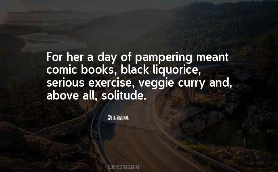 Quotes About Pampering #241811