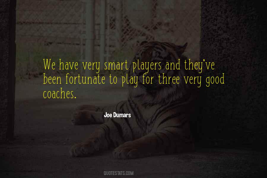 Quotes About Players And Coaches #1759853