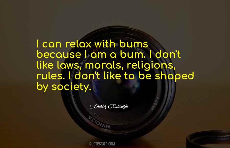 Quotes About Society's Rules #1378008