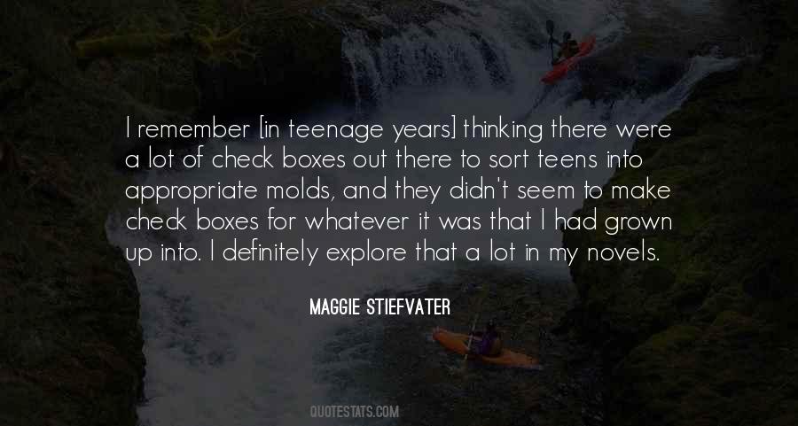 Quotes About Teenage Years #102504