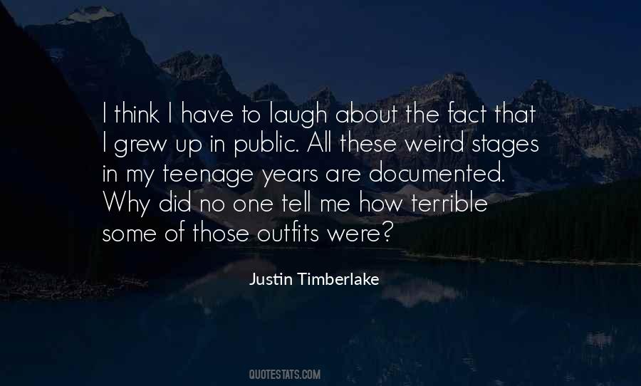 Quotes About Teenage Years #1499128