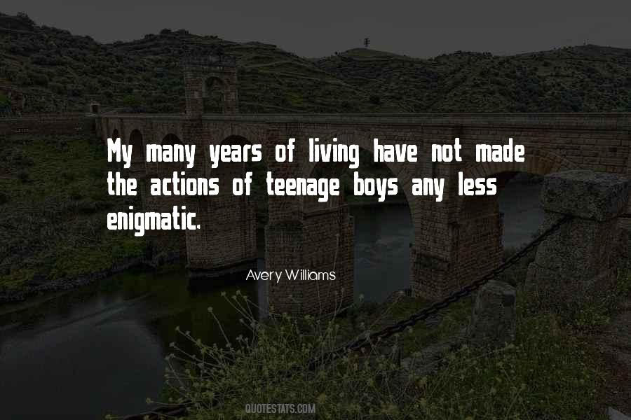 Quotes About Teenage Years #36602